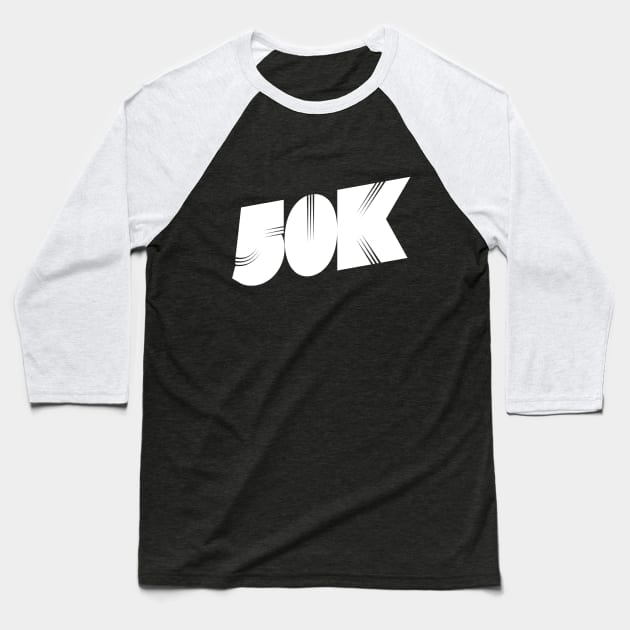 50K Race | Ultra Runner Gift | Long Distance Running Baseball T-Shirt by DesignsbyZazz